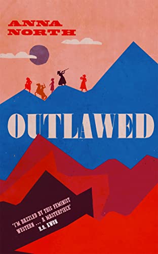 Stock image for Outlawed: The Reese Witherspoon Book Club Pick for sale by AwesomeBooks