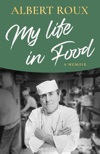 Stock image for My Life in Food: A Memoir for sale by WorldofBooks