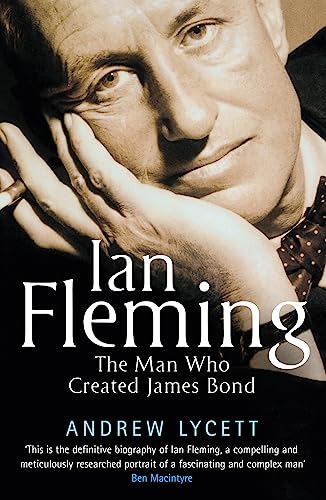 Beispielbild fr Ian Fleming: The man who created James Bond zum Verkauf von WorldofBooks