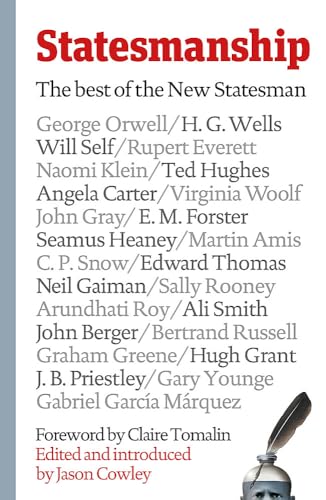 Imagen de archivo de Statesmanship: The Best of the New Statesman, 1913-2019 a la venta por Seagull Books