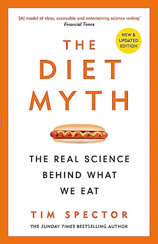 Stock image for The Diet Myth: The Real Science Behind What We Eat for sale by Goodwill Books