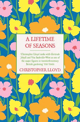Stock image for A Lifetime of Seasons: The Best of Christopher Lloyd for sale by Chiron Media