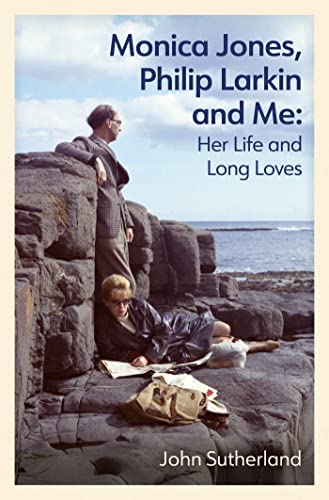 Imagen de archivo de Monica Jones, Philip Larkin and Me : Her Life and Long Loves a la venta por Better World Books