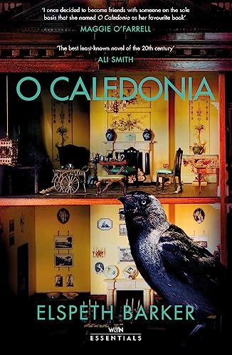 9781474620512: O Caledonia: The beloved classic, for fans of I CAPTURE THE CASTLE and Shirley Jackson, with an introduction by Maggie O’Farrell