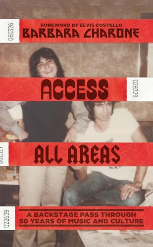 Beispielbild fr Access All Areas: A Backstage Pass Through 50 Years of Music And Culture zum Verkauf von AwesomeBooks