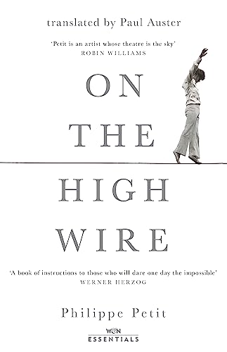Imagen de archivo de On the High Wire: With an introduction by Paul Auster (W&N Essentials) a la venta por AwesomeBooks
