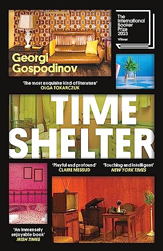 Stock image for Time Shelter: Winner of the International Booker Prize 2023 for sale by WorldofBooks