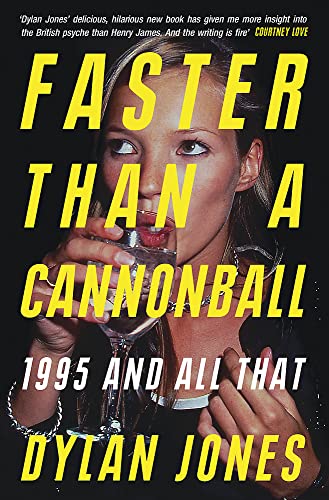 Beispielbild fr Faster Than A Cannonball: 1995 and All That zum Verkauf von WorldofBooks