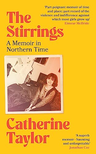 Beispielbild fr The Stirrings: A Memoir in Northern Time zum Verkauf von WorldofBooks