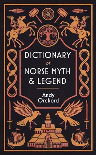 Beispielbild fr The Dictionary of Norse Myth &amp; Legend zum Verkauf von Blackwell's