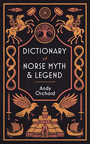 Stock image for The Dictionary of Norse Myth &amp; Legend for sale by Blackwell's