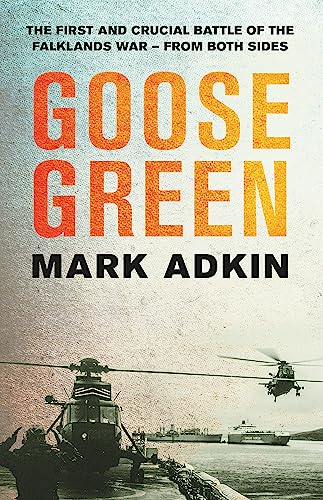 Beispielbild fr Goose Green: The first crucial battle of the Falklands War zum Verkauf von WorldofBooks