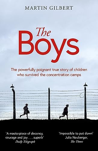 Imagen de archivo de The Boys: The true story of children who survived the concentration camps a la venta por Bestsellersuk