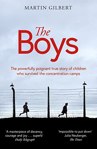 Stock image for The Boys: The true story of children who survived the concentration camps for sale by Bestsellersuk