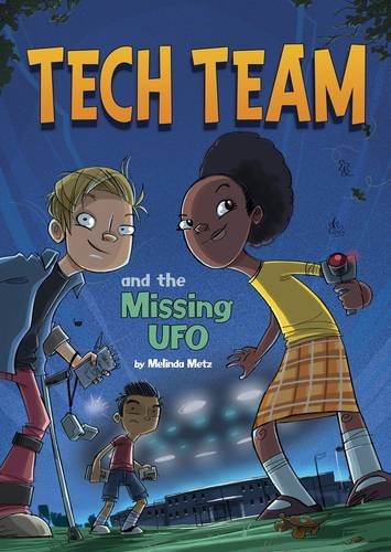 Beispielbild fr Tech Team and the Missing UFO zum Verkauf von AwesomeBooks