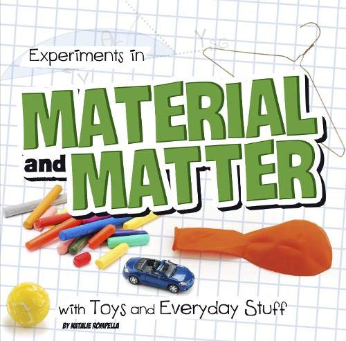 Imagen de archivo de Experiments in Material and Matter with Toys and Everyday Stuff (Fun Science) a la venta por WorldofBooks