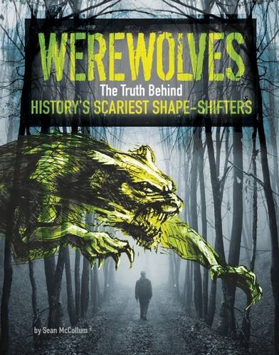 Beispielbild fr Werewolves: The Truth Behind History's Scariest Shape-Shifters (Edge Books: Monster Handbooks) zum Verkauf von AwesomeBooks
