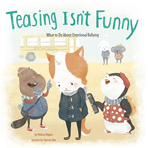 9781474704687: Teasing Isn't Funny (Nonfiction Picture Books: No More Bullies)