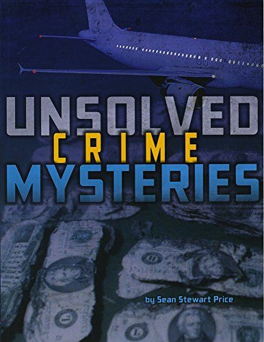 Stock image for Unsolved Crime Mysteries (Unsolved Mystery Files) for sale by WorldofBooks