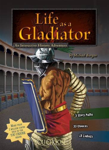 9781474706773: Life as a Gladiator (You Choose: Warriors)