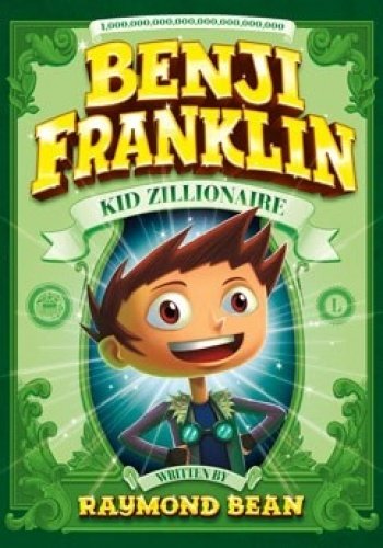 9781474707350: Benji Franklin: Kid Zillionaire Pack A of 4