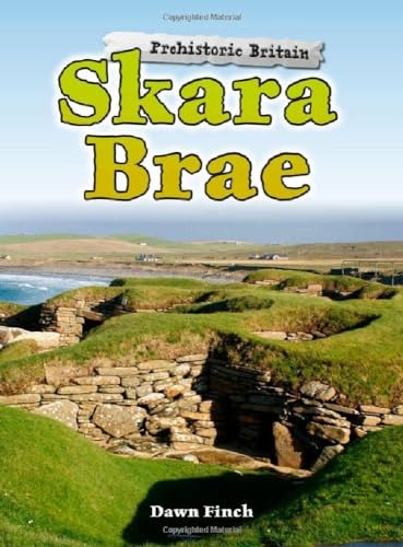 Stock image for Skara Brae (Prehistoric Britain) for sale by WorldofBooks