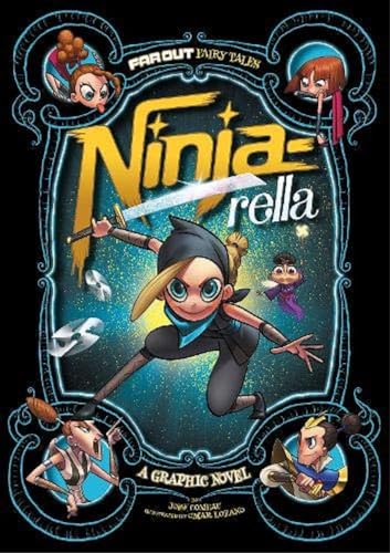 Beispielbild fr Ninja-rella: A Graphic Novel (Far Out Fairy Tales) zum Verkauf von WorldofBooks