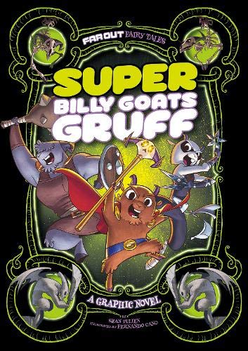 Imagen de archivo de Super Billy Goats Gruff: A Graphic Novel (Far Out Fairy Tales) a la venta por Reuseabook