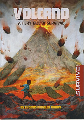 9781474710466: Volcano: A Fiery Tale of Survival (Survive!)
