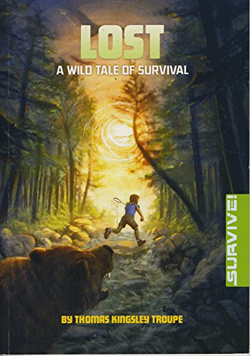 Stock image for Lost: A Wild Tale of Survival (Survive!) for sale by AwesomeBooks