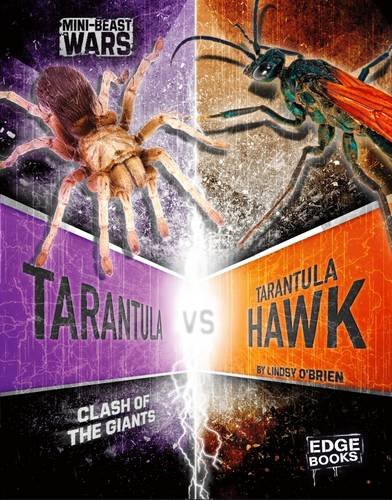 Stock image for Tarantula vs Tarantula Hawk: Clash of the Giants (Mini-Beast Wars) (Bug Wars) for sale by WorldofBooks