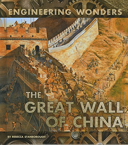 The Great Wall of China - Stanborough, Rebecca J.