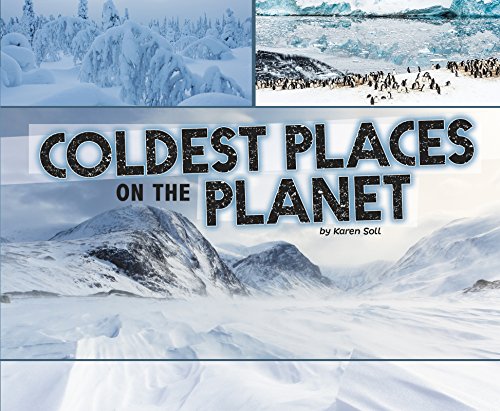 Beispielbild fr Coldest Places on the Planet (Pebble Plus: Extreme Earth) zum Verkauf von WorldofBooks