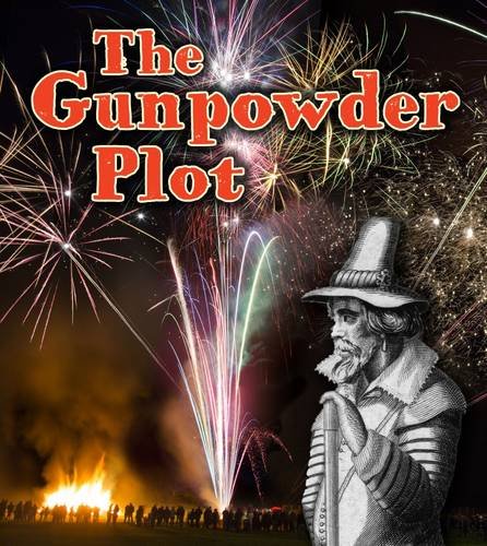 Stock image for The Gunpowder Plot (Important Events in History) for sale by WorldofBooks