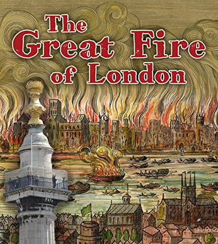 Beispielbild fr The Great Fire of London: All you need to know about how the fire started, why it spread so quickly, how people escaped and how London recovered. (Read and Learn: Important Events in History) zum Verkauf von WorldofBooks