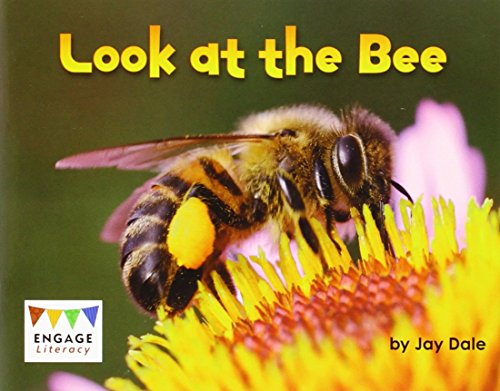 Stock image for Look at the Bee (Engage Literacy: Engage Literacy Pink) for sale by WorldofBooks