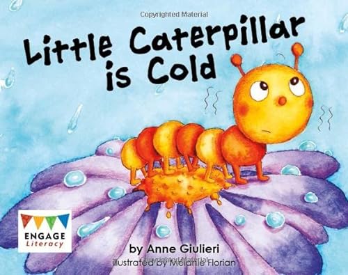 Stock image for Little Caterpillar is Cold (Engage Literacy: Engage Literacy Pink) for sale by WorldofBooks