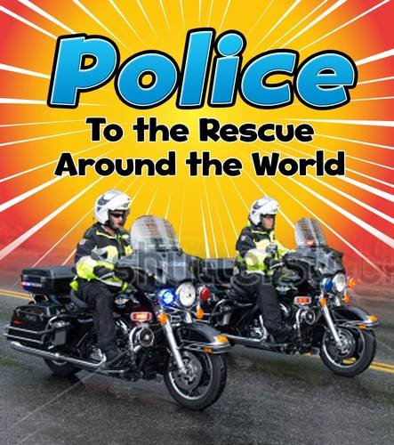 9781474715225: Police to the Rescue Around the World (Read and Learn: To the Rescue!)