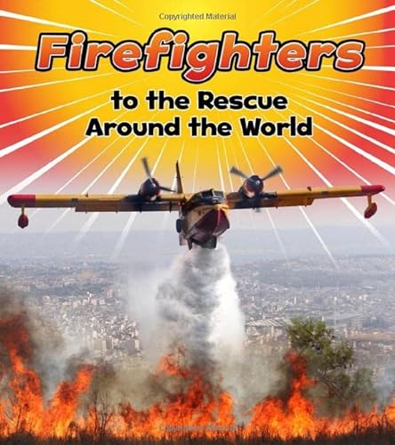 9781474715232: Firefighters to the Rescue Around the World