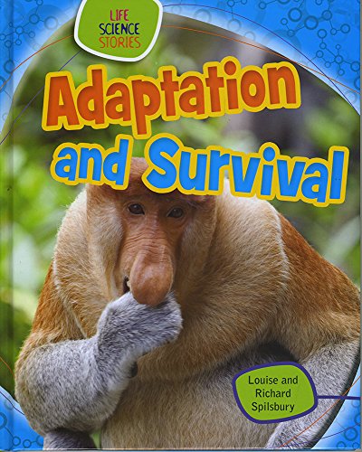 Beispielbild fr Adaptation and Survival (Life Science Stories) zum Verkauf von AwesomeBooks