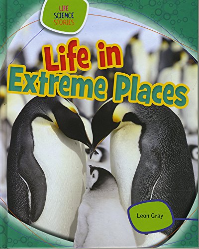 9781474715768: Life in Extreme Places (Life Science Stories)