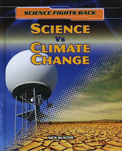 9781474716130: Science vs Climate Change (Science Fights Back)