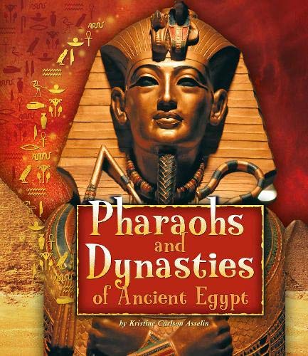 Stock image for Ancient Egyptian Civilization: Pharaohs and Dynasties of Ancient Egypt for sale by WorldofBooks