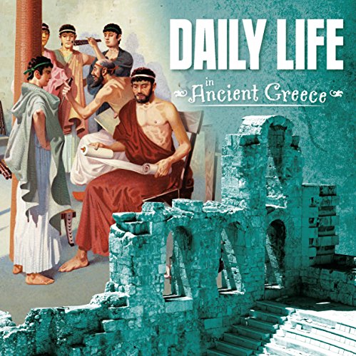 Beispielbild fr Daily Life in Ancient Greece (First Facts: Ancient Greece) zum Verkauf von WorldofBooks
