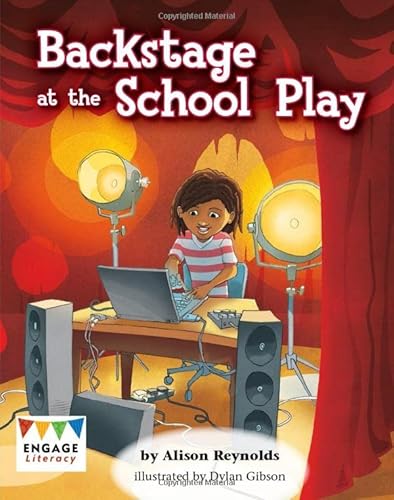 Stock image for Backstage at the School Play (Engage Literacy: Engage Literacy Grey) for sale by AwesomeBooks