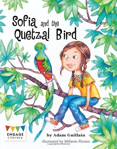 Stock image for Sofia and the Quetzal Bird (Engage Literacy: Engage Literacy Grey) for sale by WorldofBooks