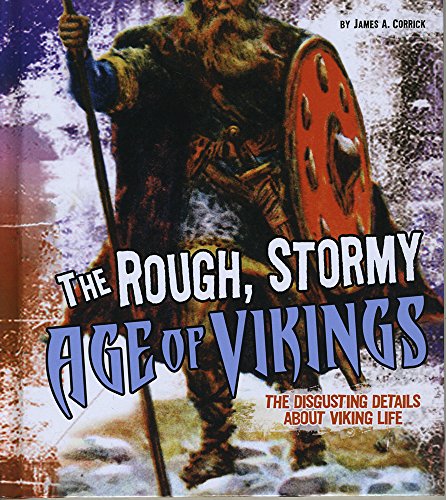 Imagen de archivo de The Rough, Stormy Age of Vikings (Fact Finders: Disgusting History) a la venta por WorldofBooks