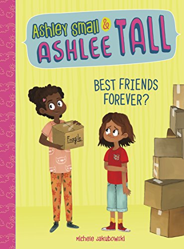 Beispielbild fr Best Friends Forever? (Ashley Small and Ashlee Tall) zum Verkauf von WorldofBooks