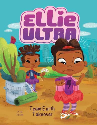Stock image for Team Earth Takeover (Ellie Ultra: Ellie Ultra) for sale by WorldofBooks