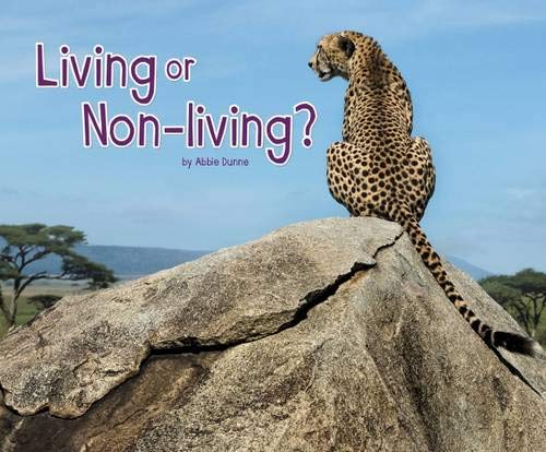 Stock image for Living or Non-Living? (Pebble Plus: Life Science) for sale by AwesomeBooks